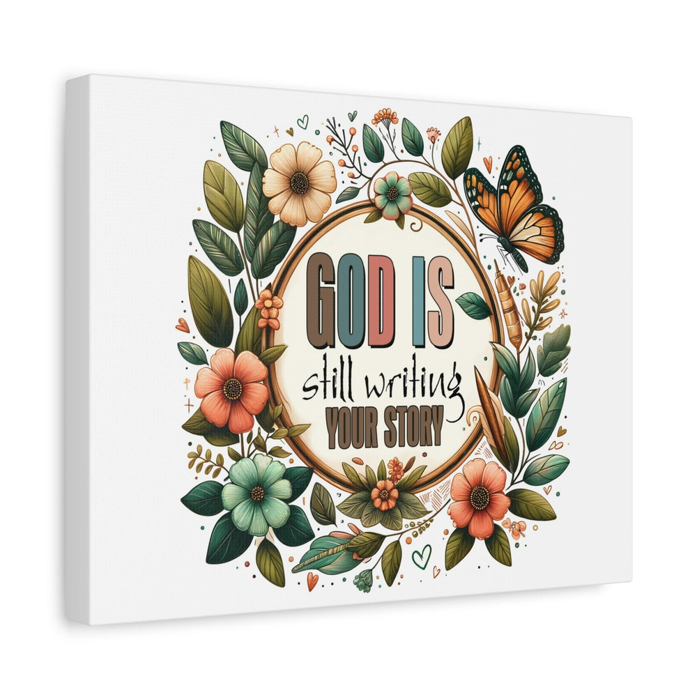 Scripture Walls God is Still Writing Bible Verse Canvas Christian Wall Art